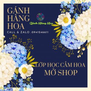 Read more about the article LỚP HỌC CẮM HOA MỞ SHOP